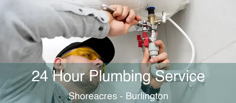  24 Hour Plumbing Service Shoreacres - Burlington